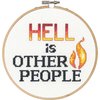 Hell Is Other People Cross Stitch Kit